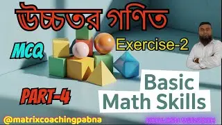 Part- 4 | Ex- 2 | Higher Math | Algebraic Expression | English Version @MatrixPabnaLearnwithTareqSir