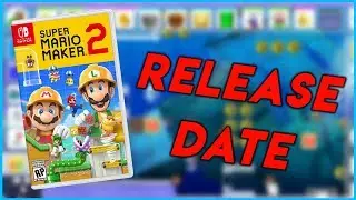 Super Mario Maker 2 Release Date LEAKED!?