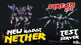 🔥 РЕБАЛАНС (НЕРФ) SERAPH 😆 NEW робот NETHER | NEW титан AETHER | TEST SERVER Mk3 | WR ARTURiON