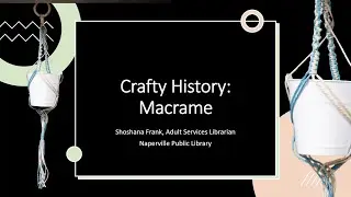 Crafty History - Macramé
