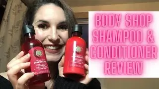 Body Shop Strawberry Shampoo & Conditioner | Review