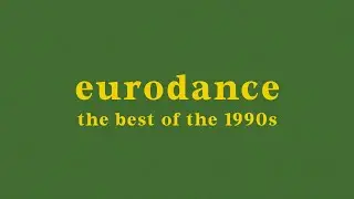 top 50 eurodance songs of the 1990s
