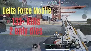 Delta Force Mobile - Toxic best gameplay. 133 kills. 