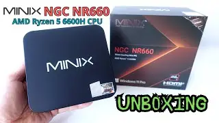 🔥MINIX NGC NR660 Mini PC with an AMD Ryzen 5 6600H CPU Unboxing