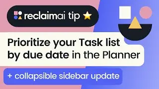 Prioritize Task List by Due Date in Planner | Reclaim.ai Tip ⭐
