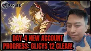 Прогресс нового аккаунта, день 4: Glicys 12 пройден! [Outerplane]