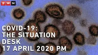 COVID-19 Situation Desk - 17 April 2020 PM