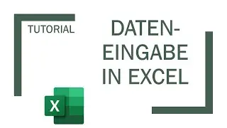 Excel: Dateneingabe