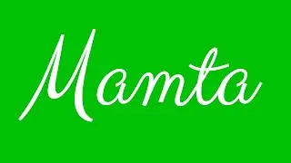 Learn how to Sign the Name Mamta Stylishly in Cursive Writing