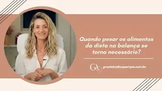 Quando pesar os alimentos da dieta na balan&ccedil;a se torna necess&aacute;rio?