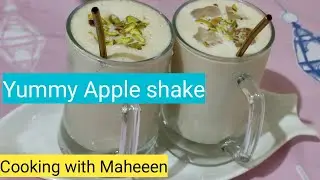 Apple milk shake (Iftar time drink)by Cooking with Maheeen