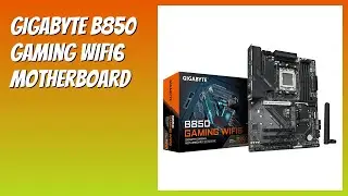REVIEW (2026): GIGABYTE B850 Gaming WIFI6 Motherboard. Features