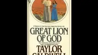 CatholicLady reads-Great Lion of God, by Taylor Caldwell, chp 6-1