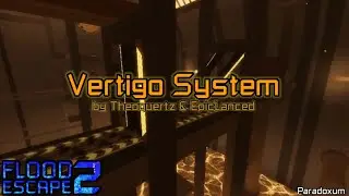 Vertigo System | Crazy+ | By Theoquertz & EpicLanced | FE2 Community Maps