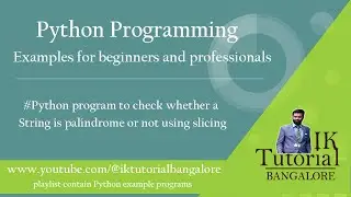 Python program to check whether a given string is Palindrome or not using slicing  | Palindrome