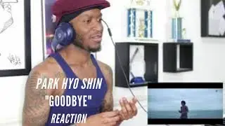 [MV] Park Hyo Shin - Goodbye * MUSICIAN REACTION *