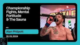 Alan Philpott talks his mental fortitude ahead of his Eternal MMA championship fight