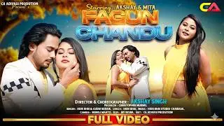 FAGUN CHANDU || NEW HO MUNDA FULL VIDEO 2026 || AKSHAY & MITA || HARI BHAI || MAGHE SONG | 4K VIDEO