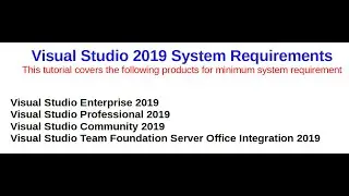 Visual Studio 2019 System Requirement