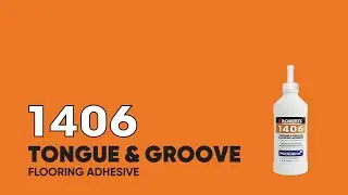 ROBERTS&reg; 1406 Tongue & Groove Flooring Adhesive