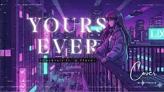 Yours Ever - COCKTAIL Feat. Q Flure l Official City Pop Remix