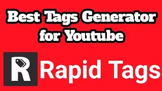 How to use Rapidtags.io website|How to get best tags for youtube SEO