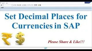How to Set Decimal Places for Currencies in SAP