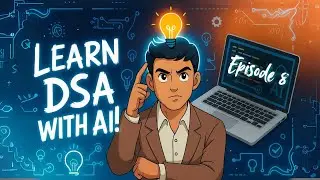 DSA &times; AI Level Up with LeetCode & ChatGPT - Episode 8