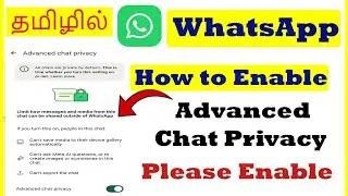 How to Enable Advance Chat privacy option in WhatsApp Tamil | VividTech