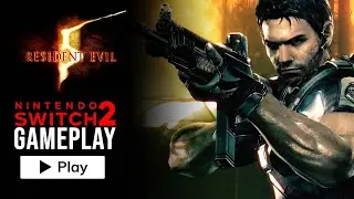 Resident Evil 5 - Nintendo Switch 2 Gameplay