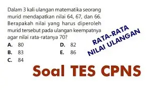 Rata-rata Nilai Ulangan - SOAL CPNS Matematika