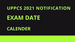 UPPCS 2021 NOTIFICATION
