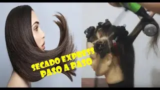 Como hacer un secado profesional paso a paso (Cabello lacio)