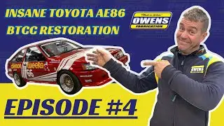 OMG! OWENS MINI GARAGE EPISODE 4 - INSANE Toyota AE86 BTCC RESTORATION REVEAL!
