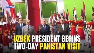 Uzbek President Mirziyoyev in Islamabad for a two-day state visit