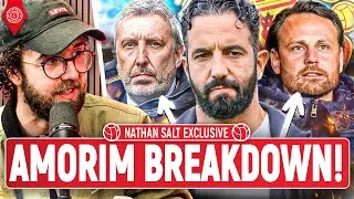 What REALLY Got Ruben Amorim SACKED At Manchester United?! | Nathan Salt Exclusive