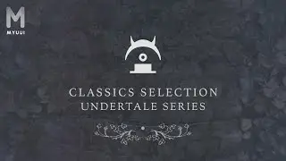 The Noble Demon - All Undertale series tracks