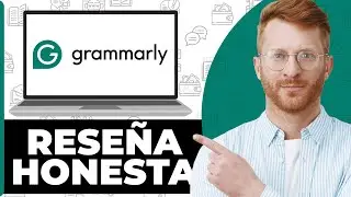 Grammarly Rese&ntilde;a Honesta - &iquest;Mirar Antes de Usar?