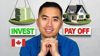 Should You Invest or Pay Off Your Mortgage Early In Canada 2025?