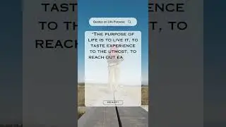 Quotes on Life Purpose - Taste Experience