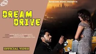Dream Drive Official Music Video | Anand Rajput, Shalini Rajput & Aman Fugana | New Love Song 2024
