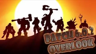 World of Warcraft Patch 6.0.2 Overlook