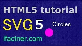 SVG tutorial HTML5 for beginners Circles 5