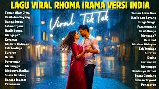 Lagu Hits Viral TikTok 2026 🎧 Lagu Rhoma Irama Versi India Paling Banyak Diputar
