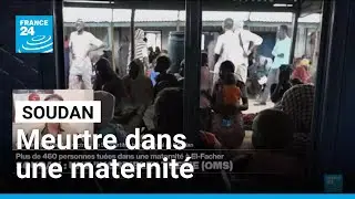 Soudan : plus de 460 personnes tu&eacute;es dans une maternit&eacute; &agrave; El-Facher &bull; FRANCE 24