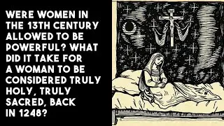 Why Female Saints Were Often Virgins or Martyrs: 5 Troubling Messages in 1248