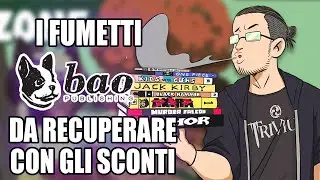 I fumetti BAO PUBLISHING da recuperare con gli sconti | Polvere & Fumetti