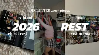 ULTIMATE 2026 REST: *MASSIVE* closet DECLUTTER + 2026 vision board making