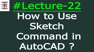 # L-22_How to Use Sketch Command in AutoCAD ? | by Mukesh Shankhwar
