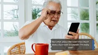 Sunroom Pricing Leander TX | Sunrooms | Call Us (512) 918-8904